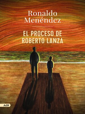 cover image of El proceso de Roberto Lanza